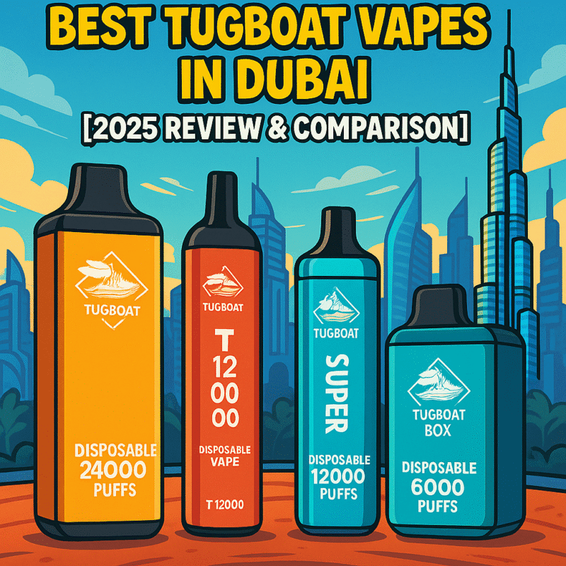 best Tugboat vape Dubai