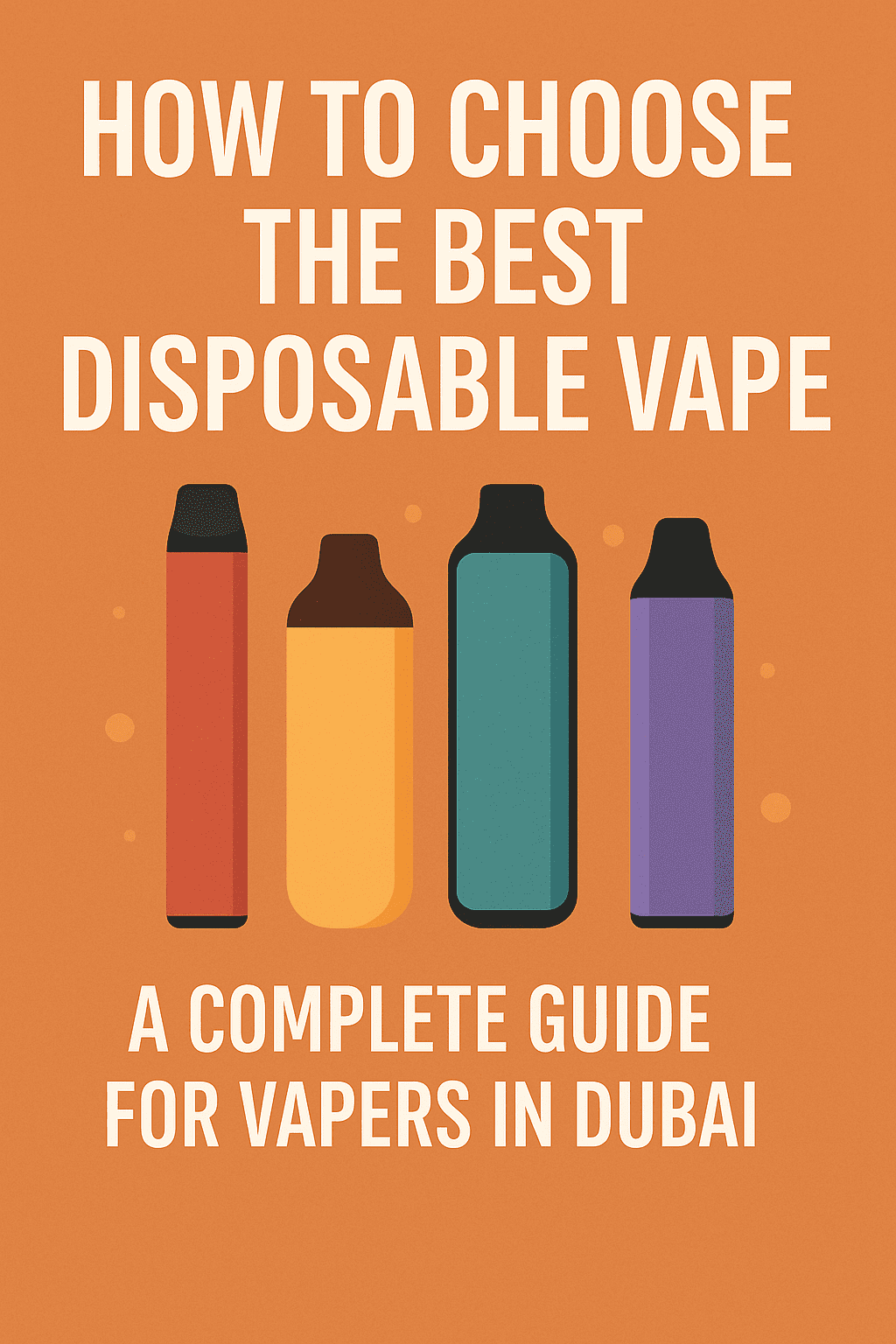 Best Disposable Vape in Dubai